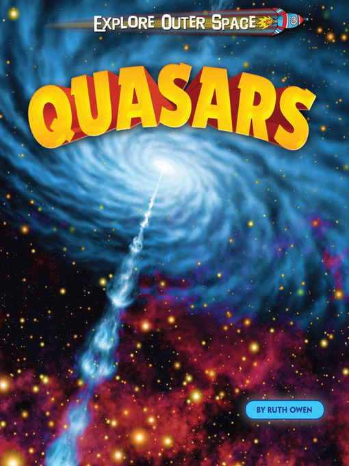 Title details for Quasars by Ruth Owen - Available